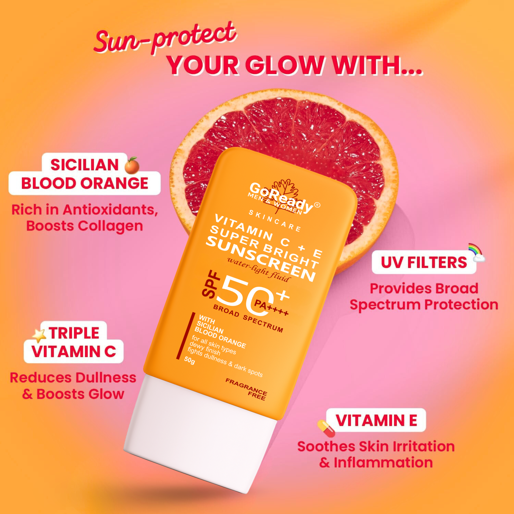 GoReady® Sunscreen - SPF 50 PA++++ | Vitamin C+E Super Bright,WaterLight, For Even Toned & Glowing Skin  (50gm)